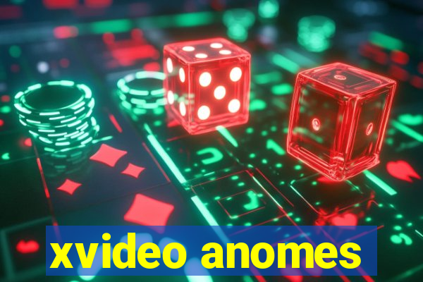 xvideo anomes